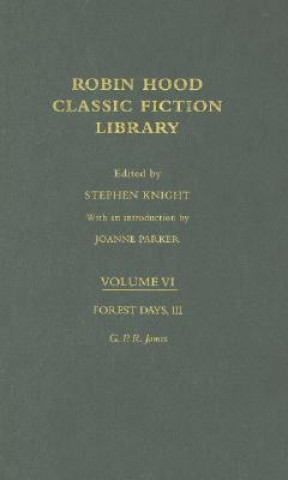 Könyv Forest Days (volume III) G. P. R. James