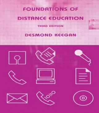 Книга Foundations of Distance Education Desmond Keegan