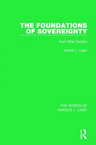 Book Foundations of Sovereignty (Works of Harold J. Laski) Harold J. Laski