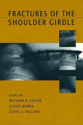 Livre Fractures of the Shoulder Girdle Guido Marra