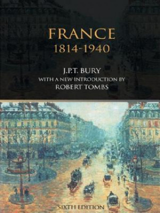 Kniha France, 1814-1940 J.P.T. Bury