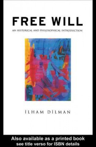 Kniha Free Will Ilham Dilman