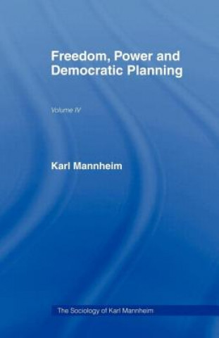 Könyv Freedom Power & Democ Plan V 4 Karl Mannheim