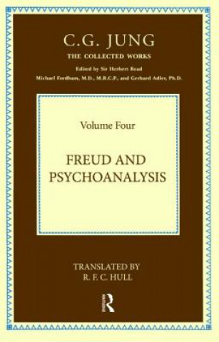 Carte Freud and Psychoanalysis, Vol. 4 C G Jung