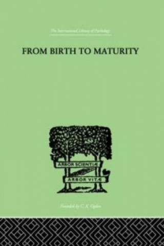 Książka From Birth to Maturity Charlotte Malachowski Buhler