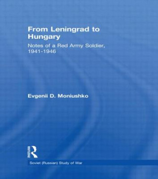 Книга From Leningrad to Hungary Evgenii D. Moniushko