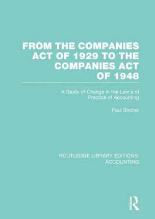 Carte From the Companies Act of 1929 to the Companies Act of 1948 (RLE: Accounting) Paul Bircher