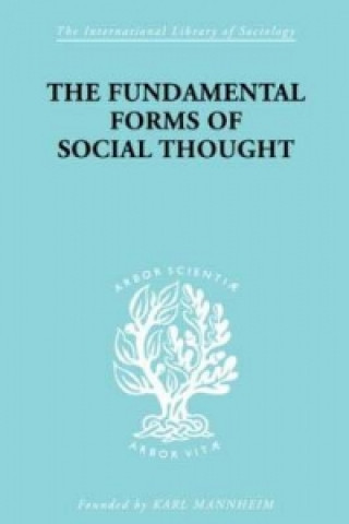 Kniha Fundamental Forms of Social Thought Werner Stark