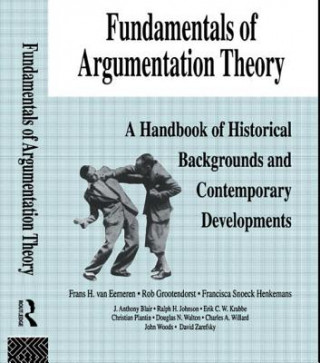 Kniha Fundamentals of Argumentation Theory Charles Arthur Willard