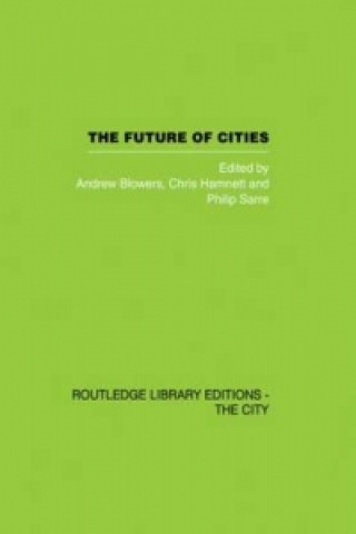 Книга Future of Cities Andrew Blowers