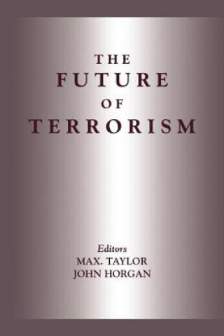 Knjiga Future of Terrorism John Horgan