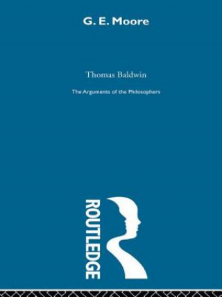 Книга Moore - Arg Philosophers Thomas Baldwin