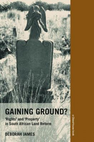 Книга Gaining Ground? Deborah James