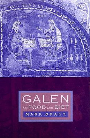 Kniha Galen on Food and Diet Mark Grant