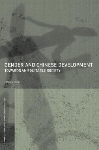 Kniha Gender and Chinese Development Lanyan Chen