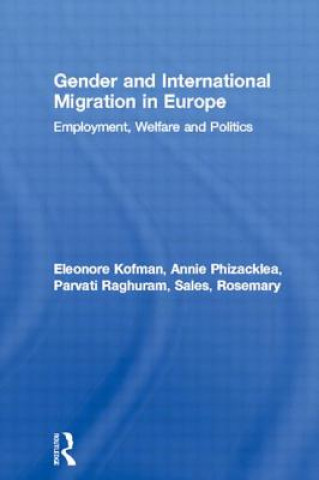 Книга Gender and International Migration in Europe Rosemary Sales