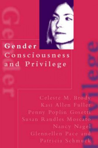 Carte Gender Consciousness and Privilege Patricia Schmuck