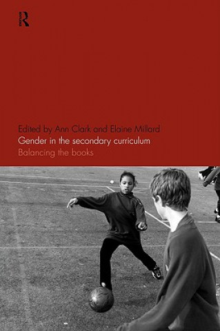 Livre Gender in the Secondary Curriculum Ann Clark