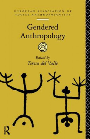 Kniha Gendered Anthropology T. del Valle