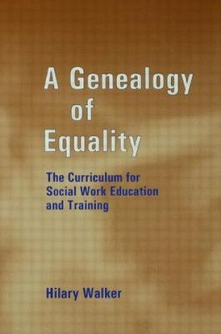 Livre Genealogy of Equality Hilary Walker