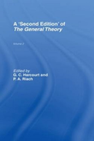 Kniha Second Edition of The General Theory John Maynard Keynes