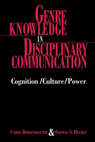 Kniha Genre Knowledge in Disciplinary Communication Thomas N. Huckin