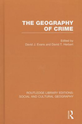 Książka Geography of Crime (RLE Social & Cultural Geography) 