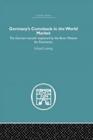 Kniha Germany's Comeback in the World Market Ludwig Erhard