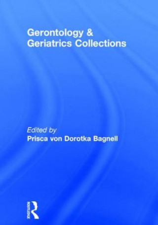 Książka Gerontology and Geriatrics Collections Lee Ash