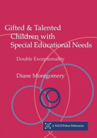 Knjiga Gifted and Talented Children with Special Educational Needs Diane Montgomery