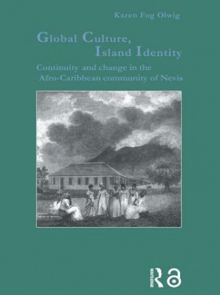 Книга Global Culture, Island Identity Karen Fog Olwig