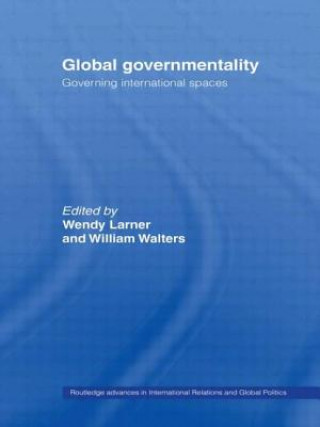 Kniha Global Governmentality Wendy Larner