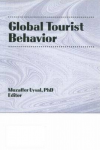 Buch Global Tourist Behavior Erdener Kaynak