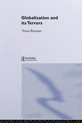 Book Globalization and its Terrors Teresa Brennan