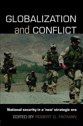 Kniha Globalization and Conflict Robert G. Patman