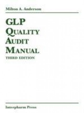 Kniha GLP Quality Audit Manual Milton A. Anderson