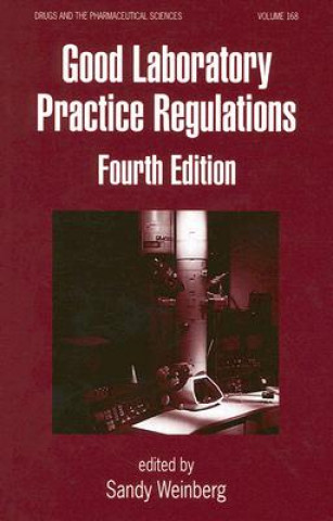 Carte Good Laboratory Practice Regulations Weinberg Sandy