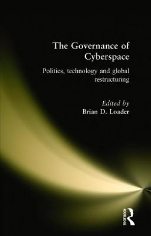 Kniha Governance of Cyberspace Brian D. Loader