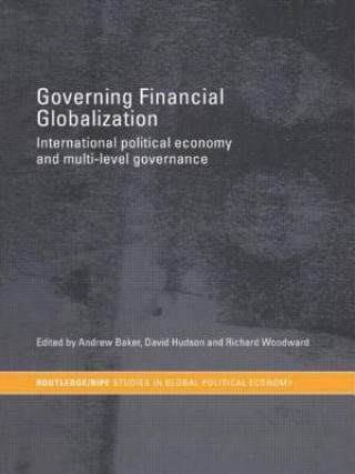 Carte Governing Financial Globalization Andrew Baker