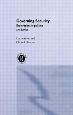 Book Governing Security Clifford D. Shearing