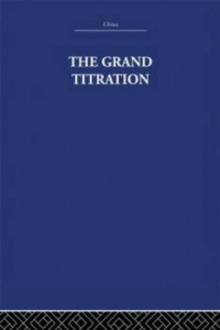 Kniha Grand Titration Joseph Needham