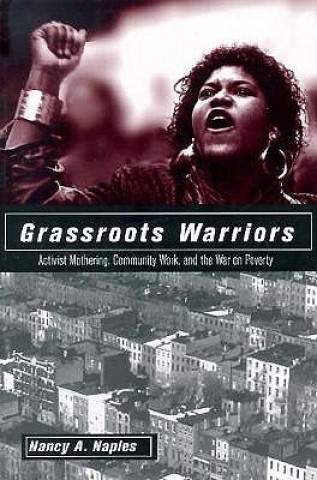 Buch Grassroots Warriors Nancy A. Naples