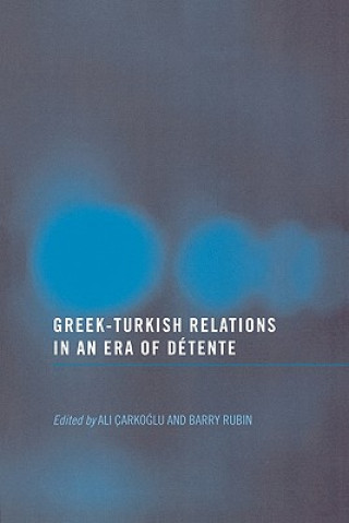 Buch Greek-Turkish Relations in an Era of Detente Barry Rubin