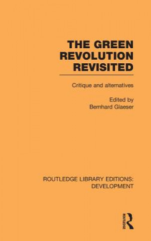 Book Green Revolution Revisited Bernhard Glaeser