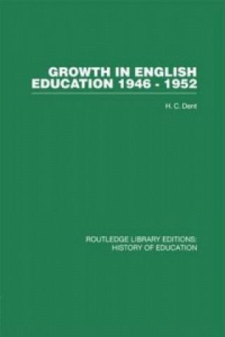Carte Growth in English Education H. C. Dent