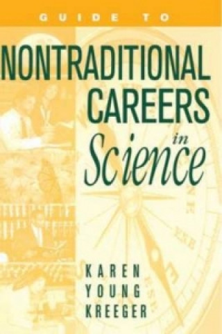 Carte Guide to Non-Traditional Careers in Science Karen Young Kreeger