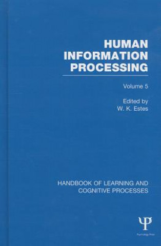 Книга Handbook of Learning and Cognitive Processes (Volume 5) William K. Estes