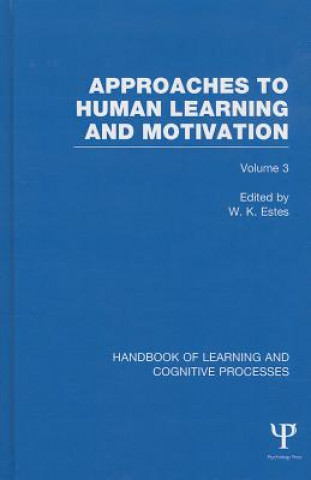 Kniha Handbook of Learning and Cognitive Processes (Volume 3) William K. Estes