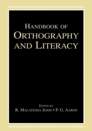 Книга Handbook of Orthography and Literacy R. Malatesha Joshi