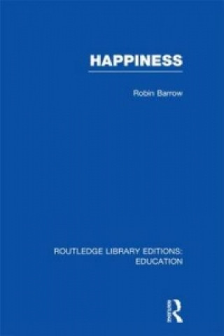 Kniha Happiness (RLE Edu K) Barrow